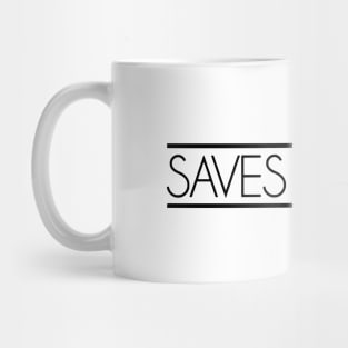 Saves the Day Mug